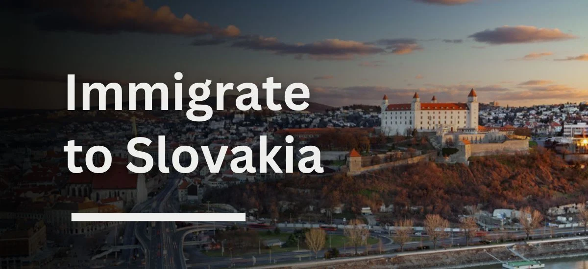 Immigrate to Slovakia
